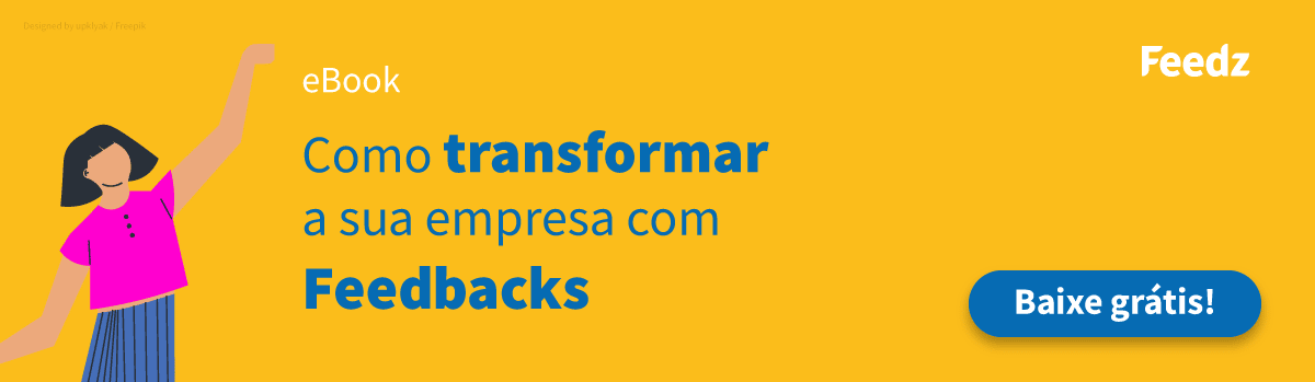 Como transformar sua empresa com feedbacks