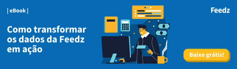 Como transformar os dados da Feedz em ação