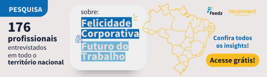 Baixe os resultados da pesquisa sobre felicidade corporativa no Brasil