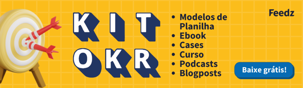 Baixar o kit OKR ocm materiais sobre essa metodologia de gestão de metas.