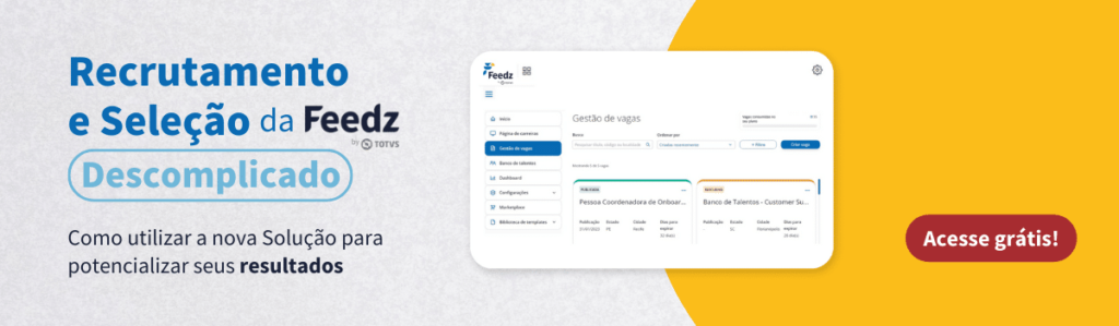 Baixar o material sobre Recrutamento e Seleção da Feedz by TOTVS