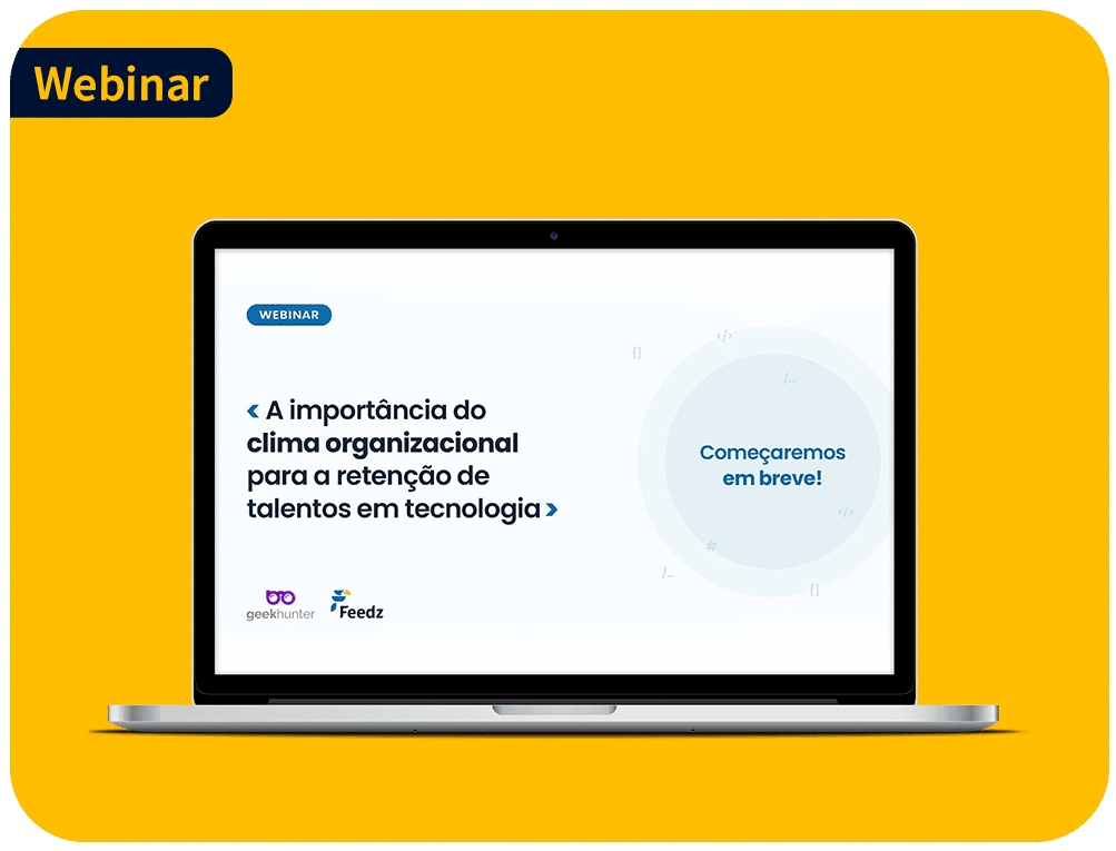 Webinar_ Comkt GeekHunter A importância do clima organizacional para a retenção de talentos em tecnologia