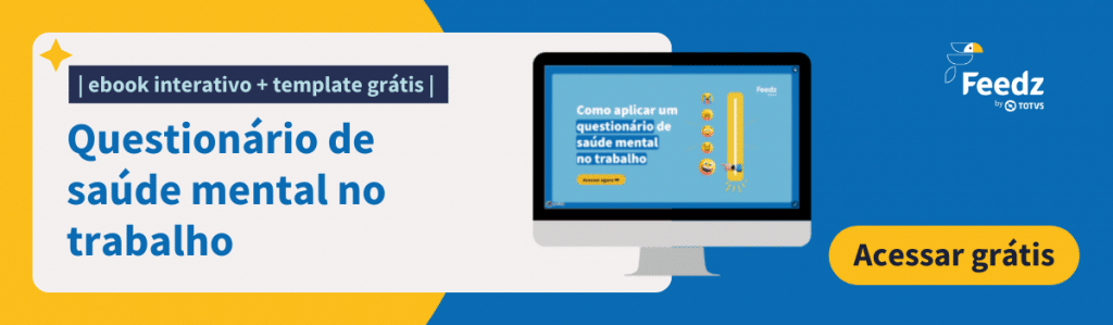 Acessar grátis o ebook interativo + template Questionário de Saúde Mental no Trabalho