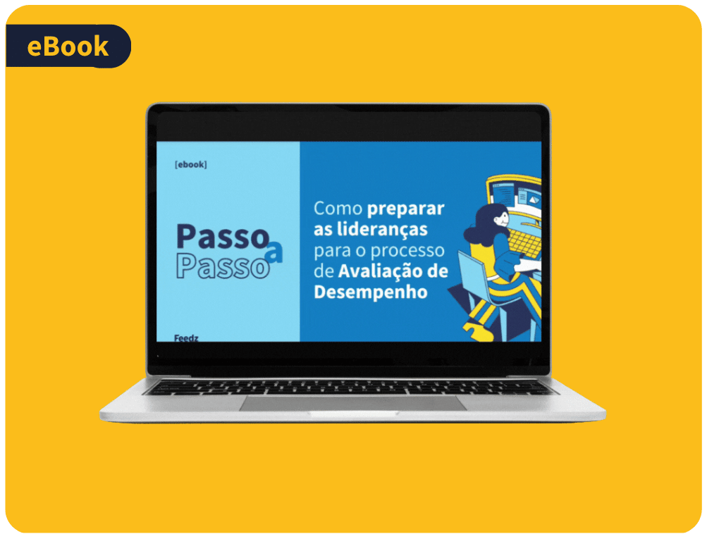 Como preparar as lideranças para o processo de Avaliação de Desempenho