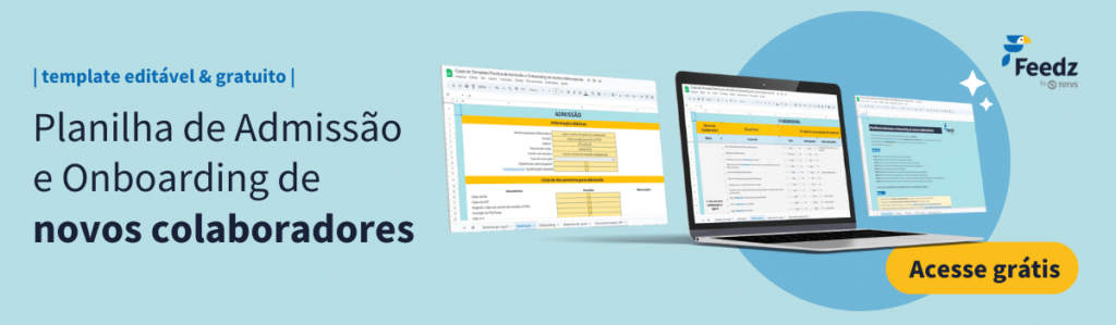 Acessar agora a planilha de admissão e onboarding de novos colaboradores criada pela Feedz
